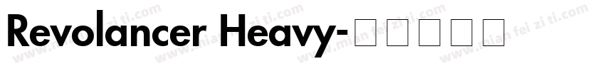 Revolancer Heavy字体转换